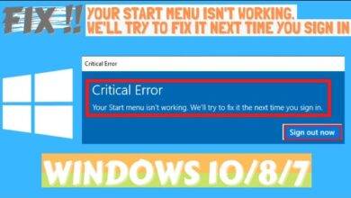 Photo of Fix Your start menu isn’t working. We will try to fix it the next time you sign in