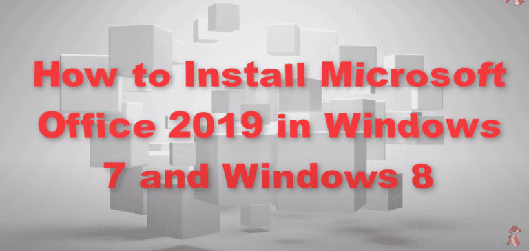 install microsoft office 2019 on windows 7,8 or 8.1