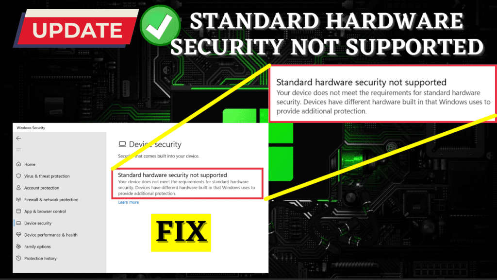 Standard Hardware Security Not Supported Windows 11 22H2
