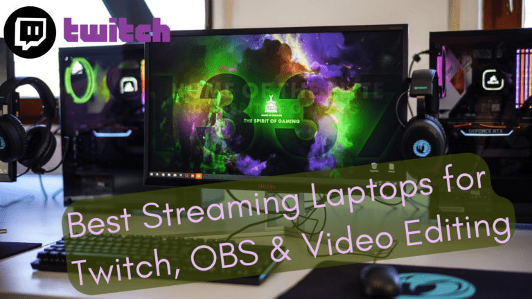 best laptop for streaming