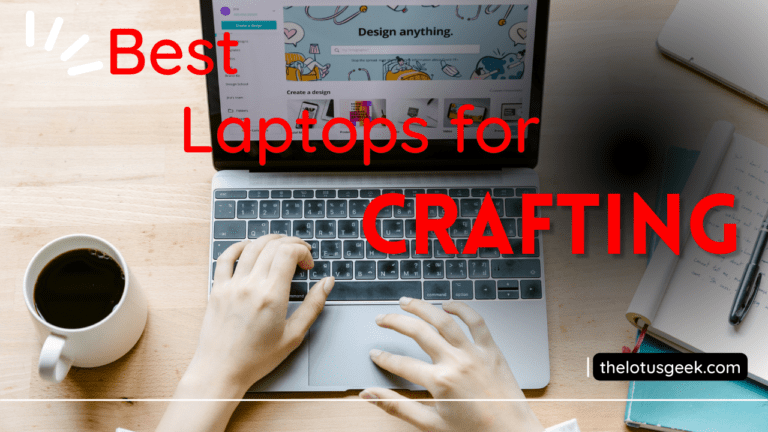 best laptop for crafting